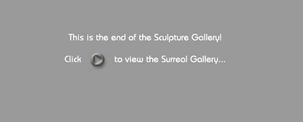 This is the end of the Sculpture Gallery! 